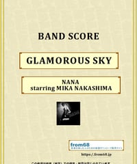 GLAMOROUS SKY / NANA starring MIKA NAKASHIMA (中島美嘉) バンド・スコア(TAB譜)