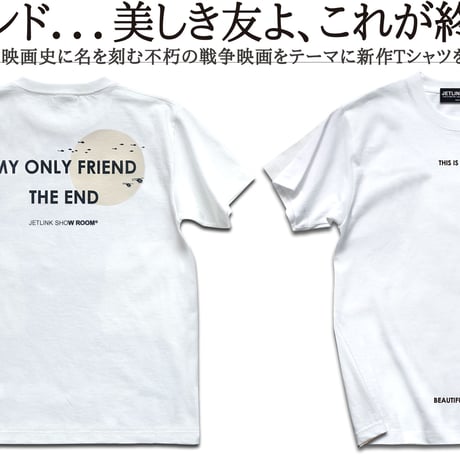 不朽の戦争映画をテーマに...THIS IS THE END T-SHIRTS/WHITE