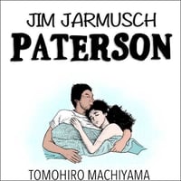 町山智浩の映画トーク ジム・ジャームッシュ監督「パターソン」2016年。 パターソンの寝方、ローラという名前、バスの運転、昼食時の詩作、双子、豹柄、ランドリーのラッパー……。