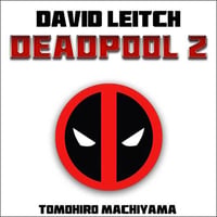 町山智浩の映画トーク デヴィッド・リーチ監督『デッドプール2』2018年。ライアン・レイノルズ自身が語ったデッドプールの秘密とは？　Xフォースの出落ち全滅、ゲロ吐きヒーローや内臓ベロベロの原典は？