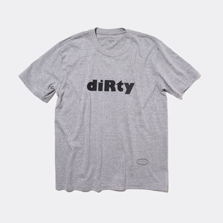 T-3260 / AIN'T / DIRTY / GRAY