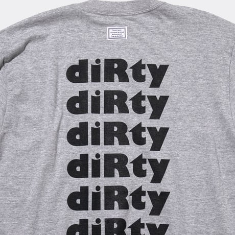 T-3260 / AIN'T / DIRTY / GRAY