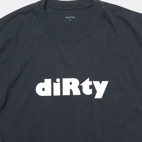 T-3263 / AIN'T / DIRTY / BLACK
