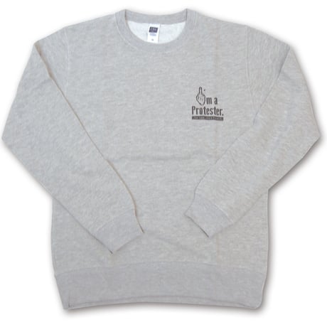 "I'm protester"sweat Gray
