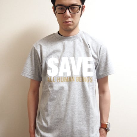 "$AVE"TEAM HUMAN Tee-GRAY