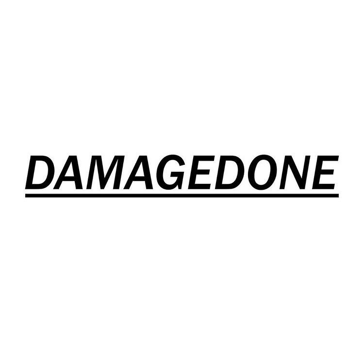 DAMAGE DONE