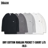 BLUCO(ブルコ) OL-12-026 ドライコットン ラグラン ポケットTシャツ L/S -BLC- 4色(BLACK/CHARCOAL/H.GRAY/WHITE)
