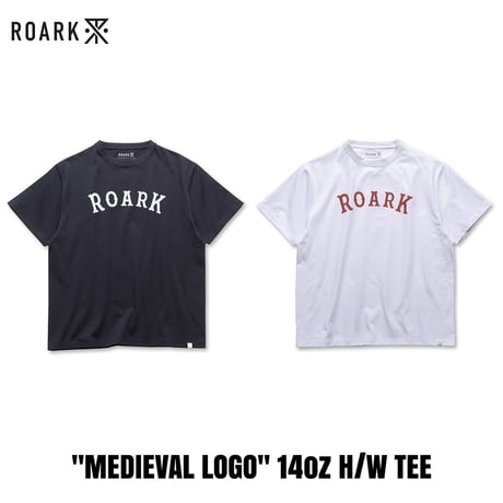 ROARK(ロアーク) MEDIEVAL LOGO 14oz H/W TEE 2色(NAVY/WHITE)