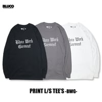 ☆セールプライス!!☆BLUCO(ブルコ) OL-902-22 PRINT L/S TEE’S -BWG- 全3色(BLK / GRY / WHT)