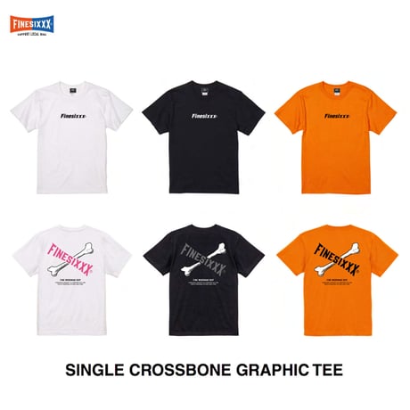 ☆セールプライス!! FINESIXXX(ファインシックス) SINGLE CROSSBONE GRAPHIC TEE 3色(ホワイト・ブラック・オレンジ)
