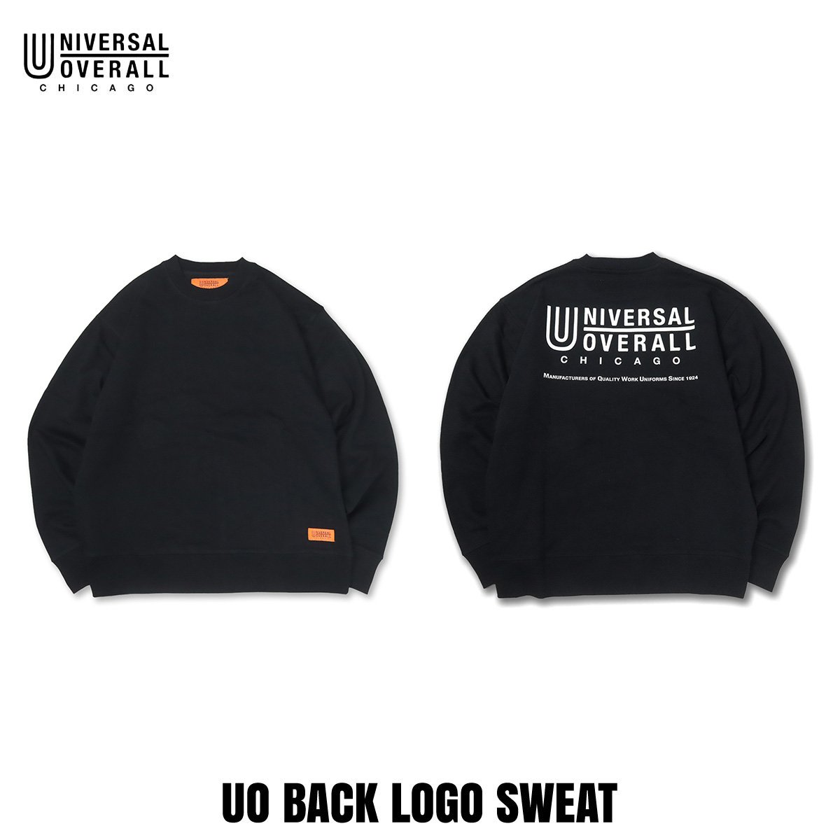 UNIVERSAL OVERALL(ユニバーサルオーバーオール) UO BACK LOGO SWEAT ブラック UNIVERSAL OVERALL(ユニバーサルオーバーオール) UO BACK LOGO S