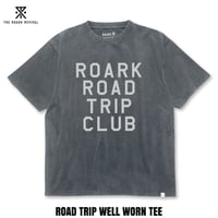 ROARK(ロアーク) ROAD TRIP WELL WORN TEE