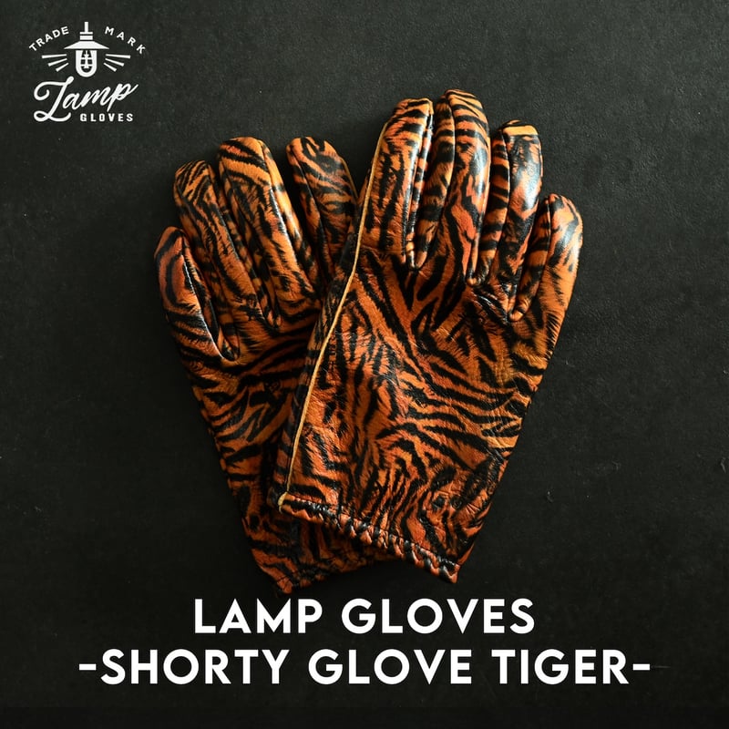 Lamp Gloves Shorty Glove Tiger タイガー Lamp gloves -Utility glove Shorty- Tiger | Pins