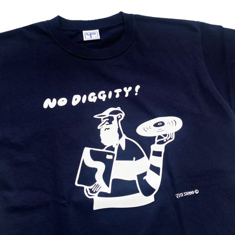 NO DIGGITY TEE