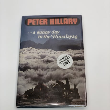 『...a sunny day in the Himalayas』著 Peter Hillary直筆サイン本
