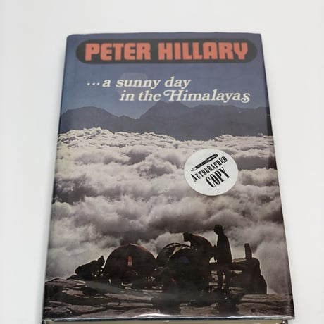 『...a sunny day in the Himalayas』著 Peter Hillary直筆サイン本
