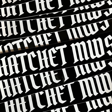 "HATCHET MWS" Sticker
