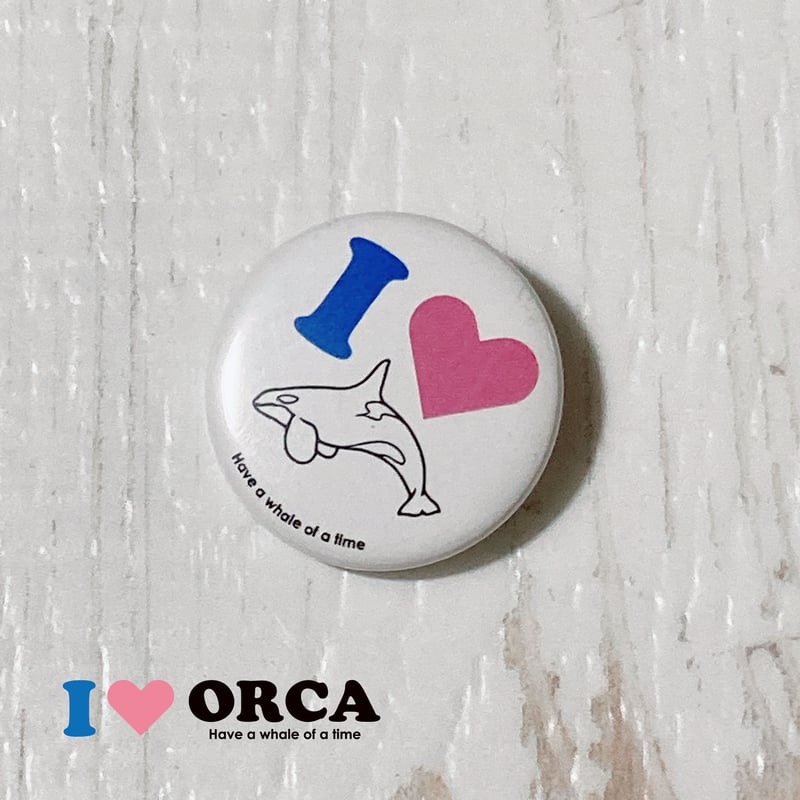 I♡ORCAシリーズ 缶バッジ | クジラの雑貨屋さん