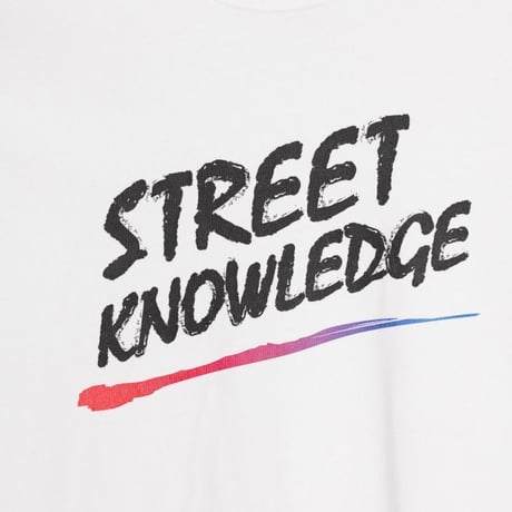 STREET KNOWLEDGE" T-SHIRT