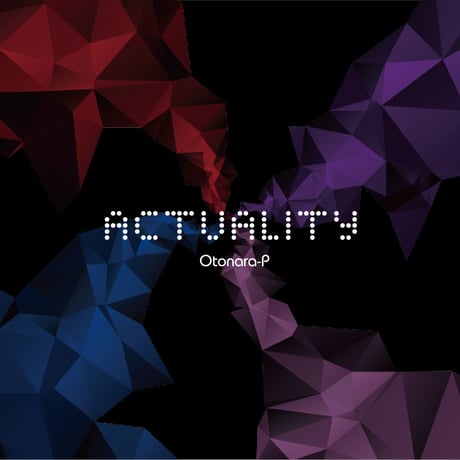 【CD】ACTUALITY