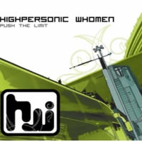 Highpersonic Whomen ‎– Push The Limit  【 Exogenic Records】