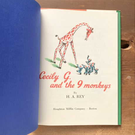 Cecily G. and the Nine Monkeys／H.A.REY