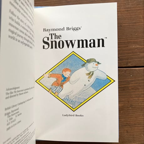 The Snowman -BOOK OF THE FILM-／Raymond Briggs
