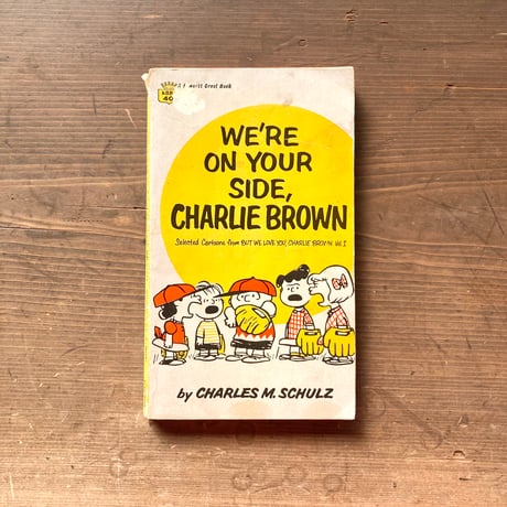 PEANUTS BOOK [WE'RE ON YOUR SIDE,CHARLIE BROWN] ヴィンテージ ピーナッツコミック ペーパーバック／CHARLES M. SCHULZ