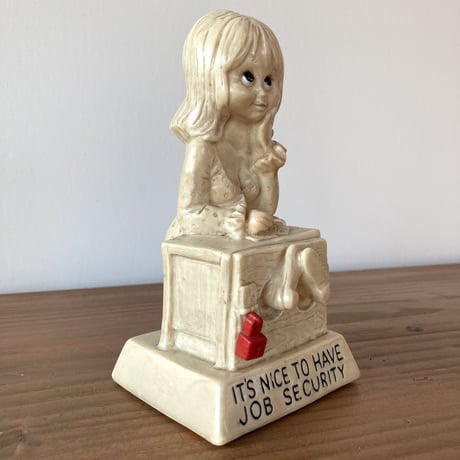 メッセージドール／IT'S NICE TO HAVE JOB SECURITY