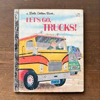 LET’S GO TRUCKS！／David Harrison　Bill Dugan