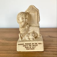 メッセージドール／MIRROR,MIRROR ON THE WALL WHO'S THE NICEST MOM OF ALL? YOU MOM!