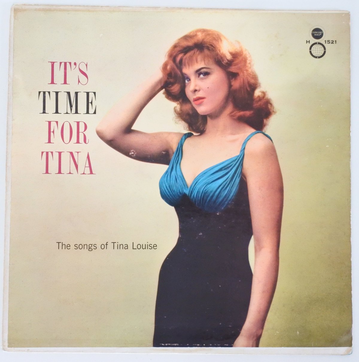 Tina Louise ‎– It's Time For Tina（Concert Hall