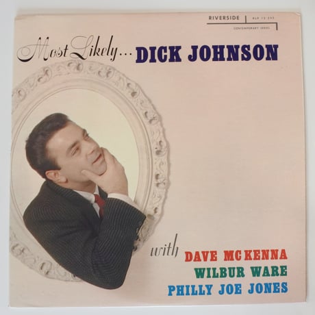 Dick Johnson  ‎– Most Likely... （Riverside Records ‎– RLP 12-253）mono
