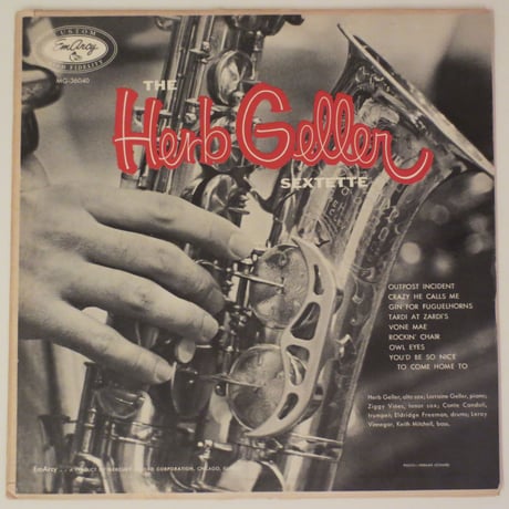 The Herb Geller Sextette ‎– The Herb Geller Sextette（EmArcy ‎– MG 36040）mono