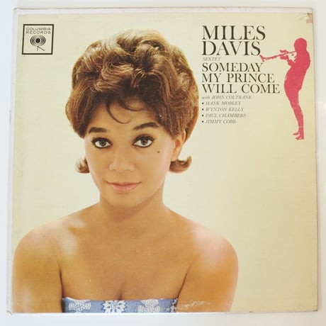 Miles Davis Sextet  ‎– Someday My Prince Will Come（Columbia ‎– CL 1656）mono