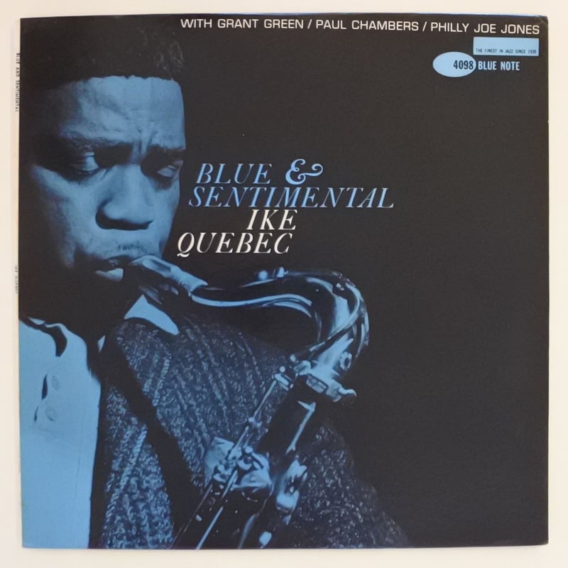 Ike Quebec – Blue & Sentimental(Blue Note – B Ike Quebec – Blue & Sentimental(Blue Note – B
