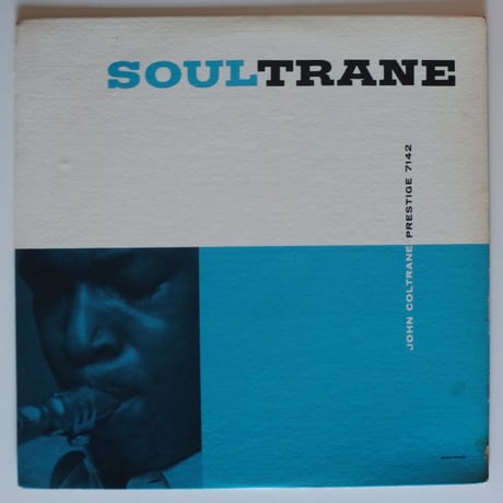 John Coltrane ‎– Soultrane（Prestige - 7142）mono