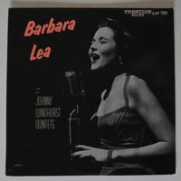 Barbara Lea  ‎– Barbara Lea With The Johnny Windhurst Quintets（Prestige ‎– PRLP 7065）mono