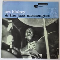 Art Blakey & The Jazz Messengers  ‎– The Big Beat （Blue Note ‎– BLP 4029）mono