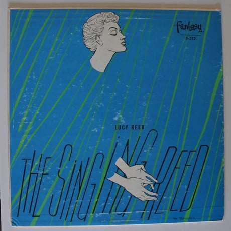 Lucy Reed  ‎– The Singing Reed （Fantasy ‎– 3-212）mono 