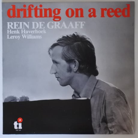 Rein De Graaff  ‎– Drifting On A Reed（Timeless Records ‎– SJP 105）stereo