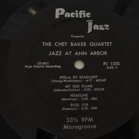 Chet Baker Quartet  ‎– Jazz At Ann Arbor（Pacific Jazz ‎– PJ 1203 ）mono