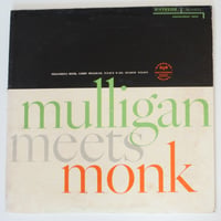 Thelonious Monk And  Gerry Mulligan  ‎– Mulligan Meets Monk （Riverside Records ‎– RLP 12-247）mono