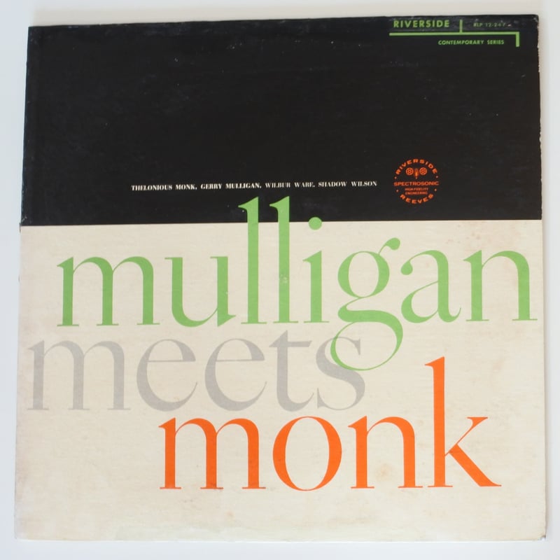 Thelonious Monk And Gerry Mulligan ‎– Mulliga