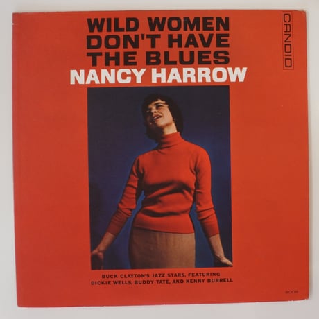 Nancy Harrow ‎– Wild Women Don't Have The Blues（	Candid – 8008）mono
