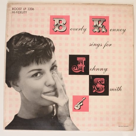 Beverly Kenney – Sings For Johnny Smith（Roost – RLP 2206）mono