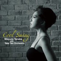 Mayumi Tanaka - Cool Swing（Audio Fab. Records AFR 216）stereo