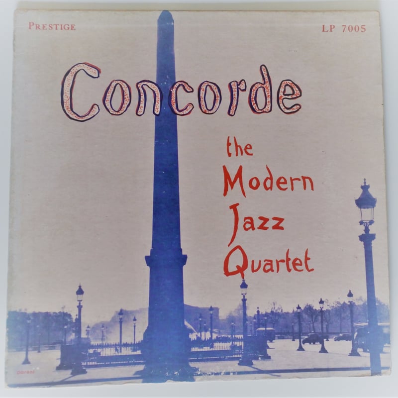 The Modern Jazz Quartet ‎– Concorde（Prestige ‎