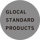 GLOCAL STANDARD PRODUCTS