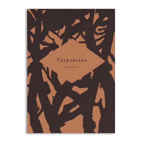 『Turpentine』nakaban